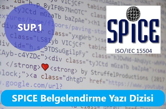 ISO 15504 SPICE – SUP.1 : Kalite Güvence